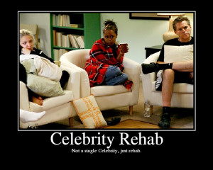 Celebrity? Rehab!