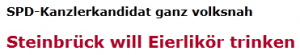 Steinbrück will Eierlikör trinken