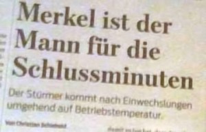 Merkel ist der Mann für die Schlussminuten