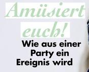 Wie aus einer Party ein Ereignis wird