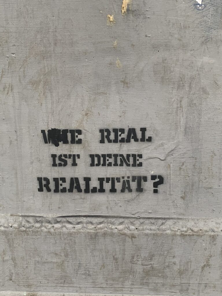 Wie real ist deine Realität?